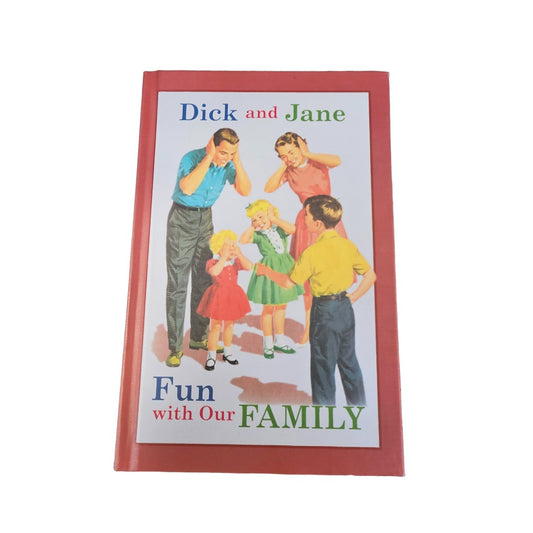 Vintage Book Dick and Jane "fun with our family" 8.5"x6"