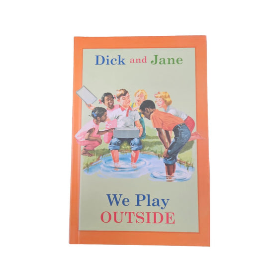 Vintage Book Dick and Jane "we play outside" 8.5"x6"